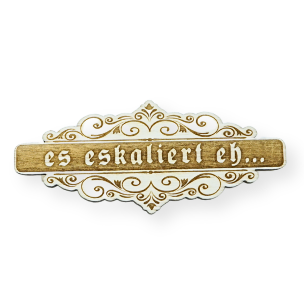 Spruch Glubbal ''es eskaliert eh''